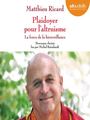 cover image of Plaidoyer pour l'altruisme--La force de la bienveillance